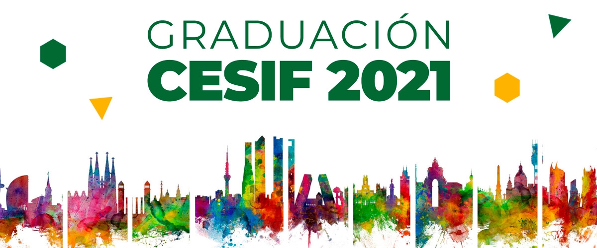 CESIF CELEBRÓ EL ACTO DE GRADUACIÓN DE LA PROMOCIÓN 2020/2021 EN MADRID Y BARCELONA
