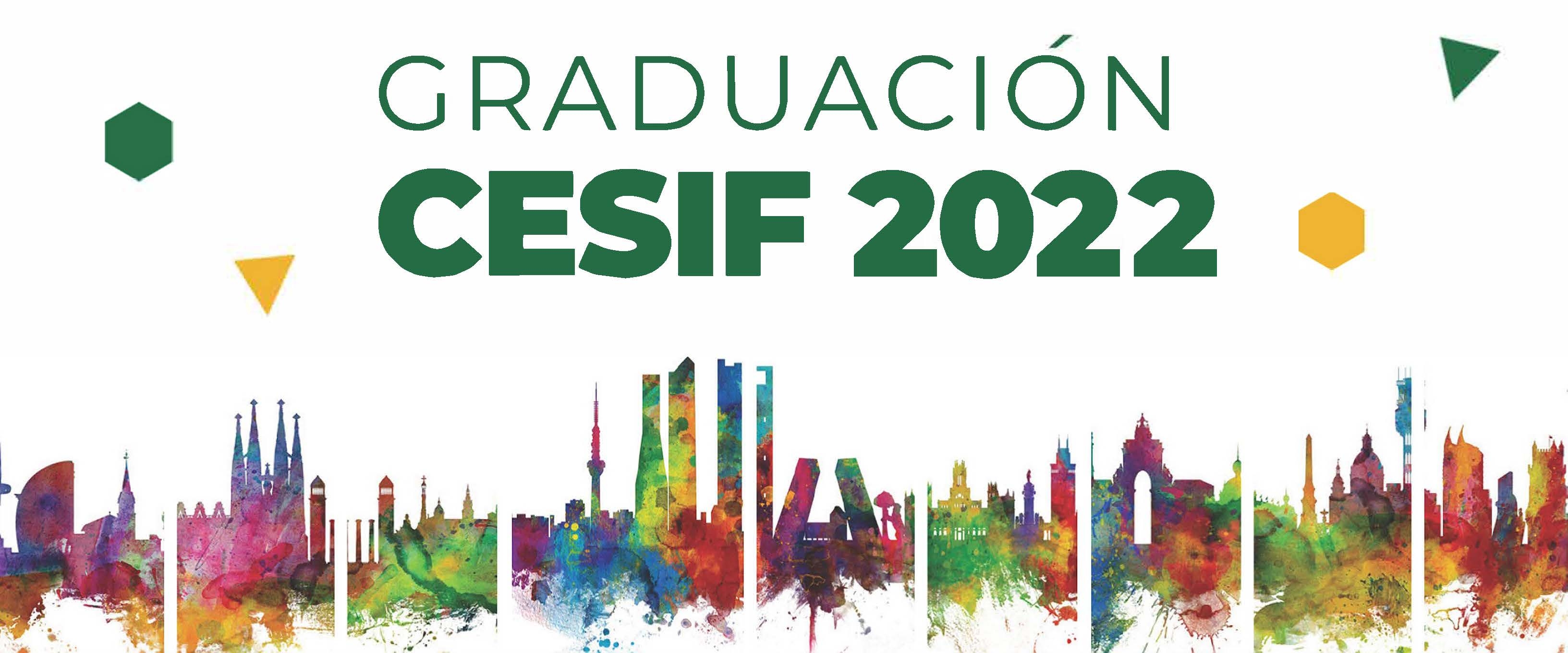 CESIF CELEBRÓ EL ACTO DE GRADUACIÓN DE LA PROMOCIÓN 2021/2022 EN MADRID Y BARCELONA